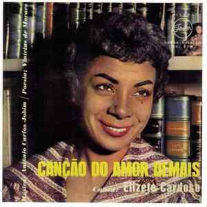 Elizete Cardoso - Canção Do Amor Demais FLAC