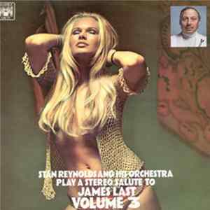 Stan Reynolds And His Orchestra - Plays A Stereo Salute To James Last Volume 3 FLAC