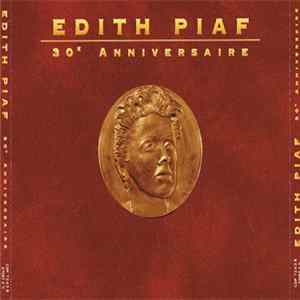 Edith Piaf - Edith Piaf - 30e Anniversaire FLAC