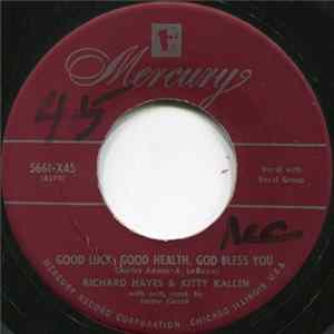Richard Hayes & Kitty Kallen - Good Luck, Good Health, God Bless You / Everyone Is Welcome In The House Of The Lord FLAC