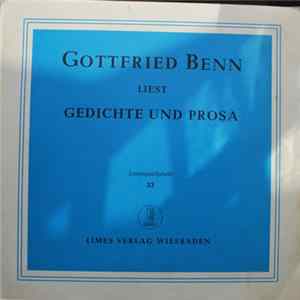 Gottfried Benn - Liest Gedichte und Prosa FLAC