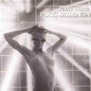 Paolo Conte - Paris Milonga FLAC