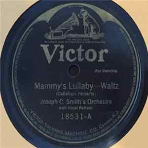 Joseph C. Smith's Orchestra - Mammy’s Lullaby / Sweet Hawaiian Moonlight FLAC