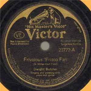 Dwight Butcher - Frivolous 'Frisco Fan / The Lonesome Cowboy FLAC