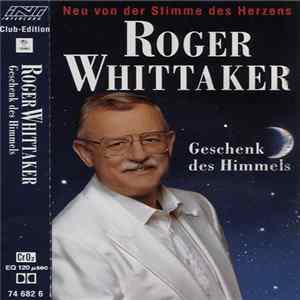 Roger Whittaker - Geschenk Des Himmels FLAC