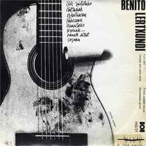 Benito Lertxundi - Ezin Uka - Umeak Ere Jakin Dute - Triste Jartzen Nauzu - Illunpetako Gizon FLAC