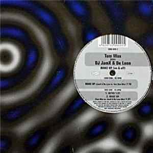 Tom Wax Joins DJ JamX & De Leon - Wake Up (On & Off) FLAC