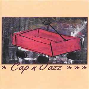 Cap'n Jazz - Burritos, Inspiration Point, Fork Balloon Sports, Cards In The Spokes, Automatic Biographies, Kites, Kung Fu, Trophies, Banana Peels We've Slipped On, And Egg Shells We've Tippy Toed Over FLAC