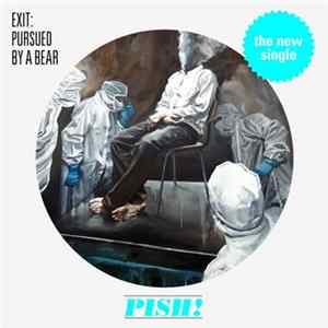 Exit: Pursued By A Bear - Pish! FLAC
