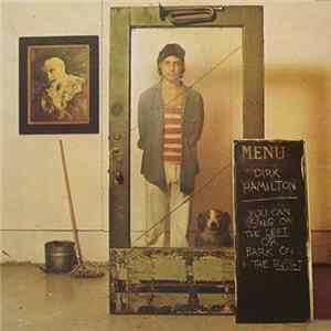 Dirk Hamilton - You Can Sing On The Left Or Bark On The Right FLAC