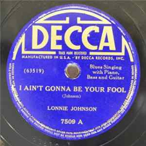 Lonnie Johnson - I Ain't Gonna Be Your Fool / Mr Johnson Swing FLAC