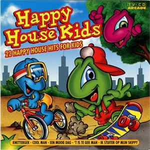 Happy House Kids - 22 Happy House Hits For Kids FLAC