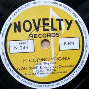 Ivon Debie & His Great Orchestra - I'm Coming Virginia / He's Funny That Way FLAC