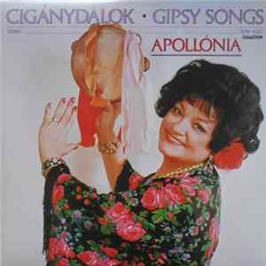 Apollónia - Cigánydalok - Gipsy Songs FLAC