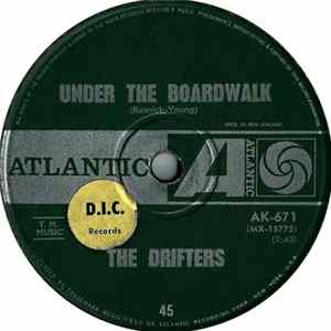 The Drifters - Under The Boardwalk / I Don't Want To Go On Without You FLAC