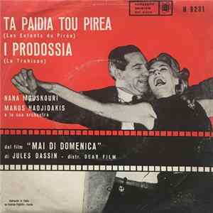 Nana Mouskouri, Manos Hadjidakis E La Sua Orchestra - Ta Paidia Tou Pirea / I Prodossia FLAC