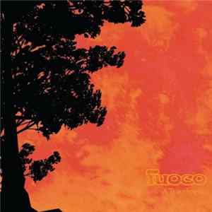 FUOCO - A Travelogue FLAC