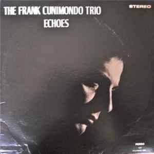 The Frank Cunimondo Trio - Echoes FLAC