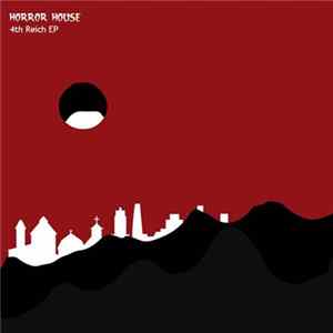 Horror House - 4th Reich FLAC