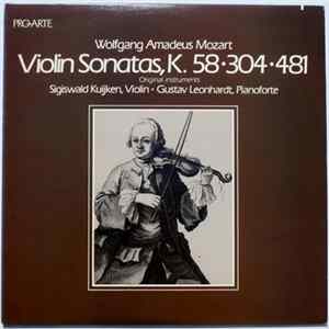 Wolfgang Amadeus Mozart - Sigiswald Kuijken, Gustav Leonhardt - Violinsonaten KV 58 · 304 · 481 = Violin Sonatas = Sonatas Pour Violon FLAC