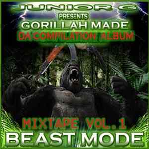 Junior G - Gorillah Made Mixtape Vol. 1 (Beast Mode) FLAC