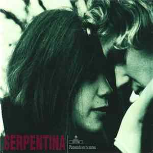 Serpentina - Planeando En Tu Azotea FLAC