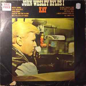 John Wesley Ryles I - Kay FLAC