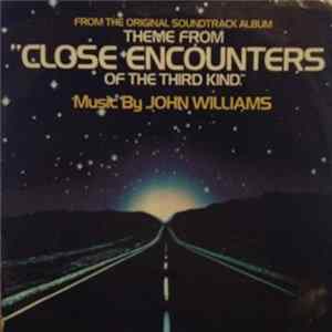 John Williams - Theme From "Close Encounters Of The Third Kind" FLAC