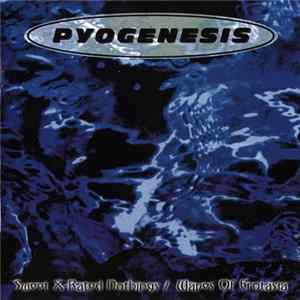 Pyogenesis - Sweet X-Rated Nothings / Waves Of Erotasia FLAC