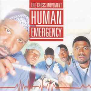 The Cross Movement - Human Emergency FLAC