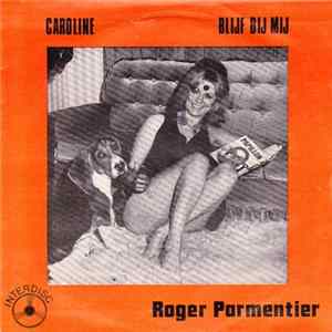 Roger Parmentier - Caroline FLAC