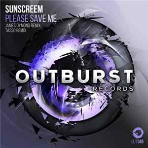 Sunscreem - Please Save Me FLAC