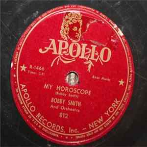 Bobby Smith And Orchestra - Stolen Love / My Horoscope FLAC