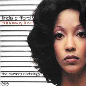 Linda Clifford - Runaway Love (The Curtom Anthology) FLAC