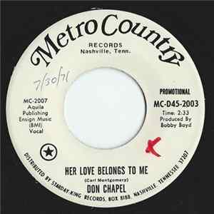 Don Chapel - Her Love Belongs To Me / Everybody Have Another Round FLAC
