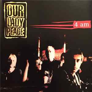 Our Lady Peace - 4am FLAC