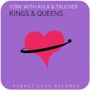 York With Ayla & Taucher - Kings & Queens FLAC