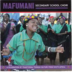 Mafumani Secondary School Choir - Mafumani Secondary School Choir FLAC