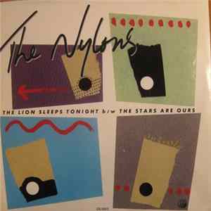 The Nylons - The Lion Sleeps Tonight / The Stars Are Ours FLAC