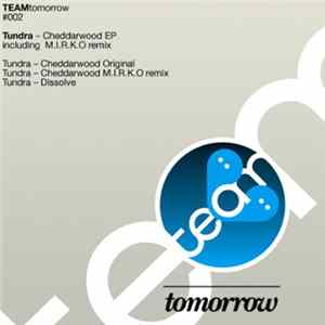 Tundra - Cheddarwood EP FLAC
