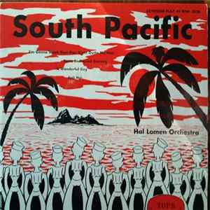 The Hal Lomen Orchestra - South Pacific Extended Play FLAC