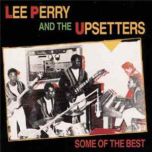 Lee Perry & The Upsetters - Some Of The Best FLAC
