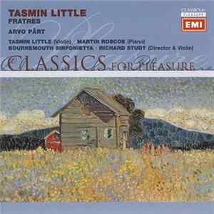 Tasmin Little, Arvo Pärt, Martin Roscoe, Bournemouth Sinfonietta, Richard Studt - Fratres FLAC