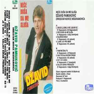 Džavid Pamuković, Orkestar Novice Negovanovića - Neće Duša Da Me Sluša FLAC