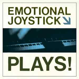Emotional Joystick - Plays! FLAC