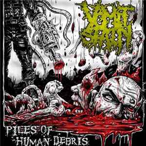 Vomit Stain - Piles Of Human Debris FLAC