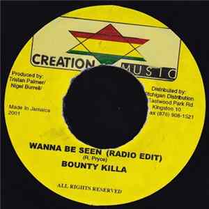Bounty Killa - Wanna Be Seen FLAC