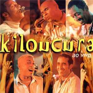 Kiloucura - Ao Vivo FLAC