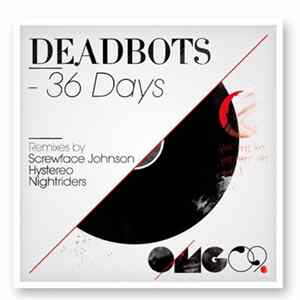 Deadbots - 36 Days FLAC