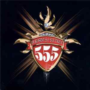 DJ Kosinus & Slutkey - 555 FLAC